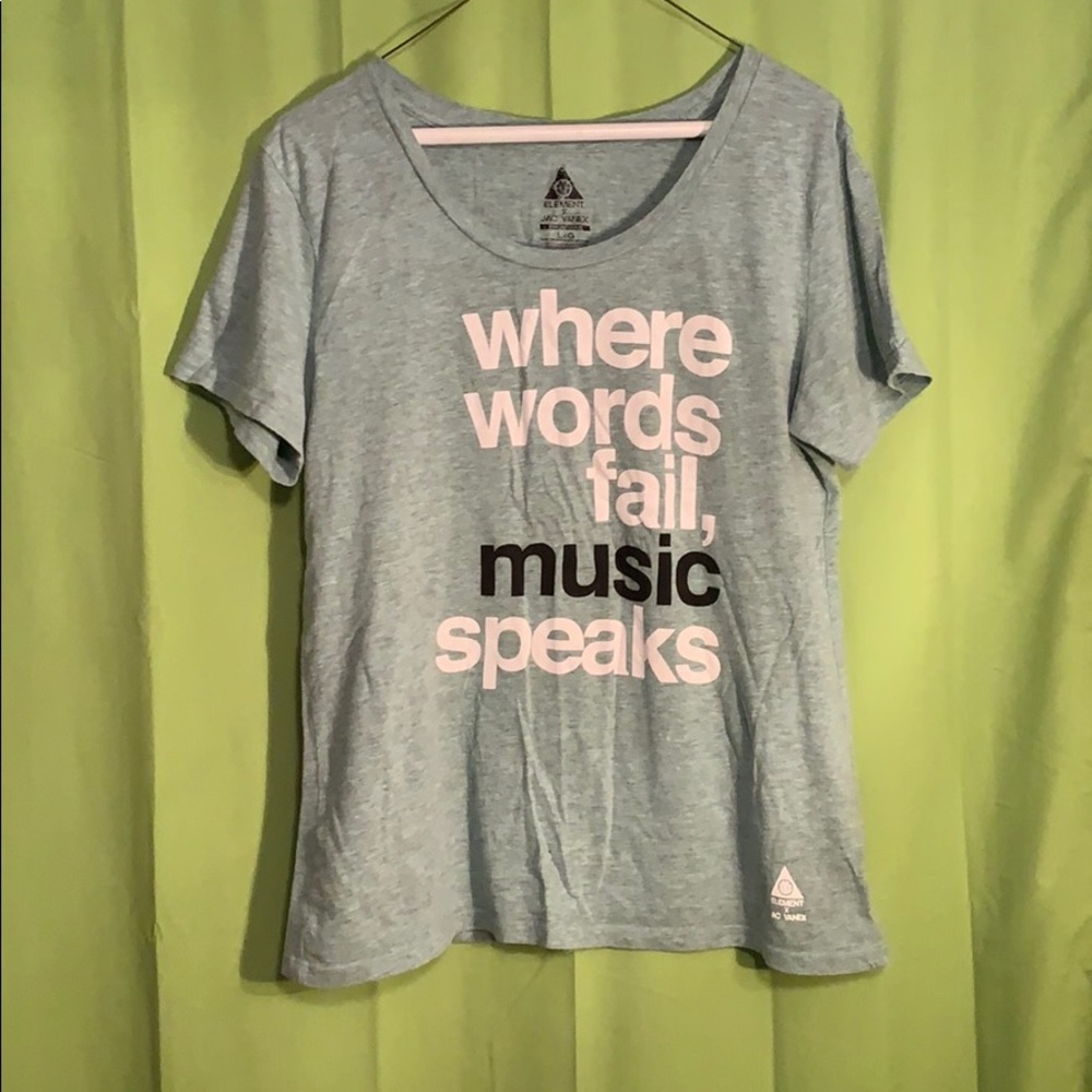 “Where words fail, music speaks” T-shirt